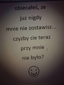 Obiecałeś przecież.