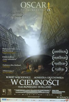 "W ciemności" 
Katolik... grzesznik... drobny złodziejaszek... Leopold Socha, Polak ze Lwowa - przez ponad rok pomagał i dawał schronienie ukrywającej się w kanałach g...