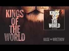 Kase &amp; Wrethov - Kings Of The World