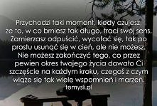 Przychodzi taki moment...