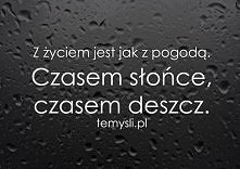 czasem nam coś wychodzi źle a czasem dobrze to tylko zależny od nas taka jest prawda