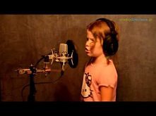 Znak - Ewa Farna (cover by Milena Zalewska - 6 lat)
SŁODKA *.*
Trochę niewyraźnie  ale to słodziutka sześciolatka :)
+ jak ona się wczuwa :D