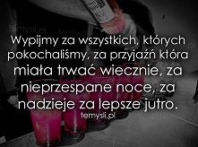 to pijemy..
