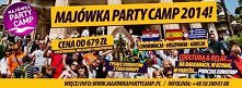 NIE MASZ POMYSŁU NA MAJÓWKĘ ? PARTY CAMP ! Jeżeli masz ukończone 18 lat to wybierz się z nami na niezapomnianą zabawę , a z kodem : AWF-G5  - masz 60zł zniżki !