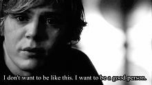 I wont be a good person...