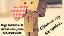 być samotną i dostać walentynkę <3