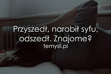 Skąd ja to znam ...