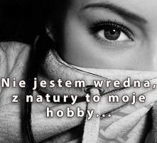 Myślę , że każda z nas często lubi pokazać pazurki  i bronić swojego ;> Nie  bez powodu wzięło się stwierdzenie " Kobieta Uparta jest zawsze coś warta" ;)