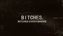 bitches everywhere