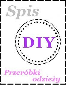 Spis pomysłów na przerabianie odzieży