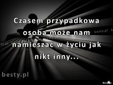 Ale nie zawsze negatywnie ;*