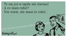 Ty się już...