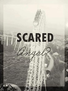 Boisz się, Aniele ?? <3