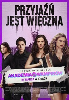 Akademia wampirów (2014) 
R...