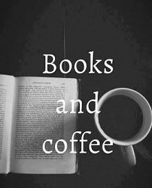 Książki i kawa ♥