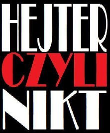 Hejter = NIKT!