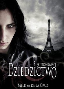 Błękitnokrwiści: Dziedzictwo
