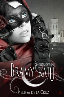 Błękitnokrwiści: Bramy Raju