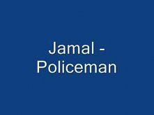 Jamal - Policeman