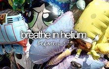 ..breathe in helium.
DONE :)