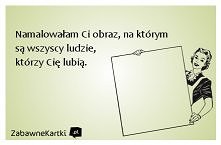 Namalowałam Ci obraz...