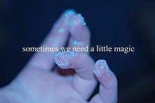 a little magic