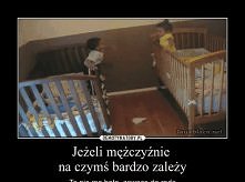 Jeżeli mężczyźnie na czymś zależy....
gif