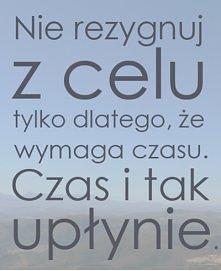 Prawda!
Nie poddajemy się :)