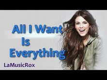Victoria Justice - All I Want Is Everything