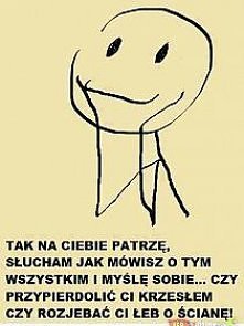 Czasami też tak mam...