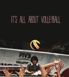 It's all about volleyball