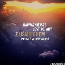 Więc proszę o uśmiech ! :)
