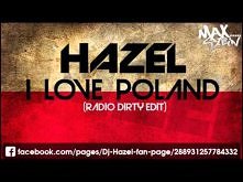 HAZEL - I LOVE POLAND
