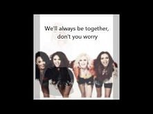 Little Mix - Always Be Together (Lyrics + Pictures)