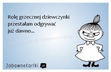 Rolę grzecznej dziewczynki...