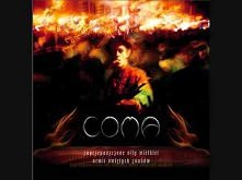 Coma - Zaprzepaszczone Siły...