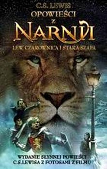 Clive Staples Lewis - Opowieści z Narnii: Lew, czarownica i stara szafa