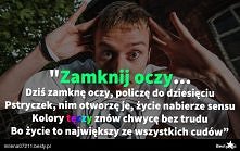 zamknę oczy.