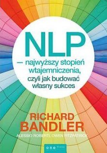 NLP, czyli Programowanie Neuro-lingwistyczne. Można je wielbić lub wyśmiewać, ale trudno pozostać wobec niego obojętnym. Nie sposób nie wiedzieć o jego istnieniu. Najnowsza prop...