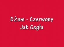 Dżem - Czerwony Jak Cegła