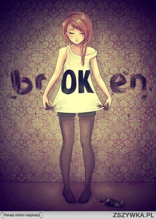brOKen