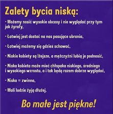 Czy niska czy wysoka , każda jest piękna !