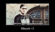 Miuosh <3