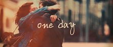 "One day"