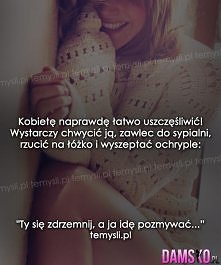 Szczera prawda! :D