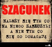 Szacunek jest ważny...