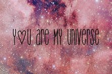 y♡u are my universe
