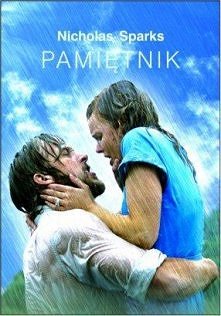 "Pamiętnik" Nicholas Sparks - polecam film ;]