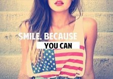 Smile, 'couse You can :)