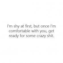 I'm shy...